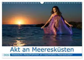 Zurmühle / CALVENDO |  Akt an wilden Meeresküsten (Wandkalender 2026 DIN A3 quer), CALVENDO Monatskalender | Sonstiges |  Sack Fachmedien