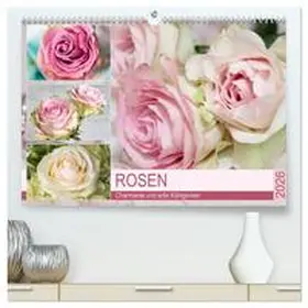 Hurley / CALVENDO |  Rosen. Charmante und edle Königinnen (hochwertiger Premium Wandkalender 2026 DIN A2 quer), Kunstdruck in Hochglanz | Sonstiges |  Sack Fachmedien