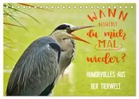 CALVENDO / Jäger und Mimi |  Humorvolles aus der Tierwelt (Tischkalender 2026 DIN A5 quer), CALVENDO Monatskalender | Sonstiges |  Sack Fachmedien