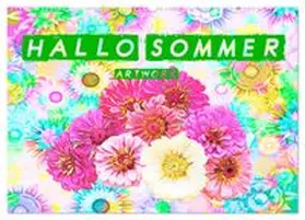 CALVENDO / Brunner-Klaus |  Hallo Sommer - Artwork (Wandkalender 2026 DIN A2 quer), CALVENDO Monatskalender | Sonstiges |  Sack Fachmedien