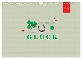 CALVENDO / Keller |  Zitate und Sprüche In Sachen GLÜCK (Wandkalender 2026 DIN A4 quer), CALVENDO Monatskalender | Sonstiges |  Sack Fachmedien