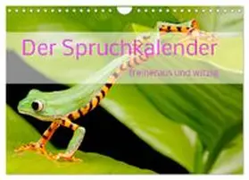 CALVENDO / Brunner-Klaus |  Der Spruchkalender - freiheraus und witzig (Wandkalender 2026 DIN A4 quer), CALVENDO Monatskalender | Sonstiges |  Sack Fachmedien