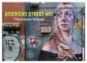 Kersten / CALVENDO |  American Street Art - tätowierte Wände (Wandkalender 2026 DIN A2 quer), CALVENDO Monatskalender | Sonstiges |  Sack Fachmedien