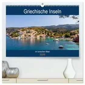 Webeler / CALVENDO |  Griechische Inseln im Ionischen Meer (hochwertiger Premium Wandkalender 2026 DIN A2 quer), Kunstdruck in Hochglanz | Sonstiges |  Sack Fachmedien