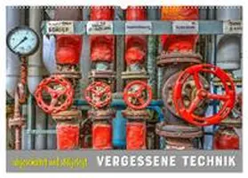 Kersten / CALVENDO |  Vergessene Technik - abgeschaltet und stillgelegt (Wandkalender 2026 DIN A2 quer), CALVENDO Monatskalender | Sonstiges |  Sack Fachmedien