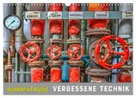 Kersten / CALVENDO |  Vergessene Technik - abgeschaltet und stillgelegt (Wandkalender 2026 DIN A3 quer), CALVENDO Monatskalender | Sonstiges |  Sack Fachmedien