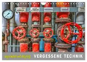 Kersten / CALVENDO |  Vergessene Technik - abgeschaltet und stillgelegt (Wandkalender 2026 DIN A4 quer), CALVENDO Monatskalender | Sonstiges |  Sack Fachmedien