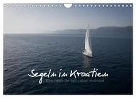 Becker / CALVENDO |  Segeln in Kroatien (Wandkalender 2026 DIN A4 quer), CALVENDO Monatskalender | Sonstiges |  Sack Fachmedien