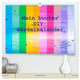 CALVENDO / Vahldiek |  Mein bunter DIY-Bastelkalender (hochwertiger Premium Wandkalender 2026 DIN A2 quer), Kunstdruck in Hochglanz | Sonstiges |  Sack Fachmedien