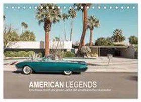 Becker / CALVENDO |  AMERICAN LEGENDS (Tischkalender 2026 DIN A5 quer), CALVENDO Monatskalender | Sonstiges |  Sack Fachmedien