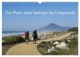 Nietsch / CALVENDO |  Von Porto nach Santiago de Compostela (Wandkalender 2026 DIN A3 quer), CALVENDO Monatskalender | Sonstiges |  Sack Fachmedien