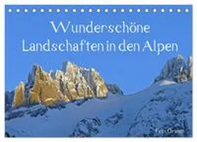 Grimm / CALVENDO |  Wunderschöne Landschaften in den Alpen (Tischkalender 2026 DIN A5 quer), CALVENDO Monatskalender | Sonstiges |  Sack Fachmedien