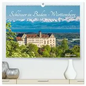 Di Domenico / CALVENDO |  Schlösser in Baden-Württemberg (hochwertiger Premium Wandkalender 2026 DIN A2 quer), Kunstdruck in Hochglanz | Sonstiges |  Sack Fachmedien