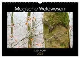 CALVENDO / Wolff |  Magische Waldwesen (Wandkalender 2026 DIN A3 quer), CALVENDO Monatskalender | Sonstiges |  Sack Fachmedien