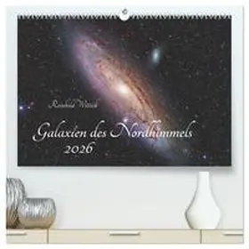 Wittich / CALVENDO |  Galaxien des Nordhimmels (hochwertiger Premium Wandkalender 2026 DIN A2 quer), Kunstdruck in Hochglanz | Sonstiges |  Sack Fachmedien