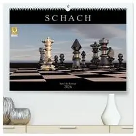 Bleicher / CALVENDO |  SCHACH - Spiel der Könige (hochwertiger Premium Wandkalender 2026 DIN A2 quer), Kunstdruck in Hochglanz | Sonstiges |  Sack Fachmedien