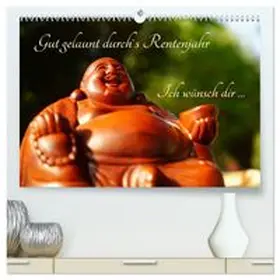 CALVENDO / Christoph |  Gut gelaunt durch's Rentenjahr (hochwertiger Premium Wandkalender 2026 DIN A2 quer), Kunstdruck in Hochglanz | Sonstiges |  Sack Fachmedien