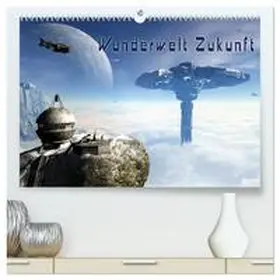 Schröder / CALVENDO |  Wunderwelt Zukunft (hochwertiger Premium Wandkalender 2026 DIN A2 quer), Kunstdruck in Hochglanz | Sonstiges |  Sack Fachmedien