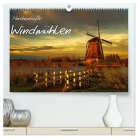 Wagner / CALVENDO |  Märchenhafte Windmühlen (hochwertiger Premium Wandkalender 2026 DIN A2 quer), Kunstdruck in Hochglanz | Sonstiges |  Sack Fachmedien