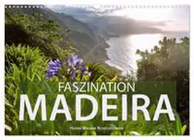 Wagner / CALVENDO |  Faszination Madeira (Wandkalender 2026 DIN A3 quer), CALVENDO Monatskalender | Sonstiges |  Sack Fachmedien