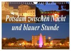 Wolfgang Schneider / CALVENDO |  Potsdam zwischen Nacht und blauer Stunde (Wandkalender 2026 DIN A4 quer), CALVENDO Monatskalender | Sonstiges |  Sack Fachmedien