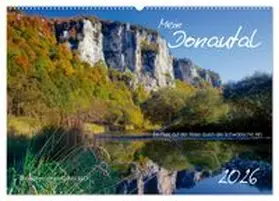 CALVENDO / Beck |  Mein Donautal (Wandkalender 2026 DIN A2 quer), CALVENDO Monatskalender | Sonstiges |  Sack Fachmedien