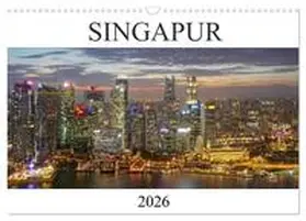 Hoppe / CALVENDO |  Singapur (Wandkalender 2026 DIN A3 quer), CALVENDO Monatskalender | Sonstiges |  Sack Fachmedien