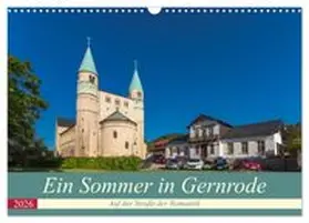 CALVENDO / Schubert | Ein Sommertag in Gernrode (Wandkalender 2026 DIN A3 quer), CALVENDO Monatskalender | Sonstiges | 978-3-457-79220-9 | www.sack.de