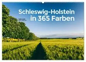 Jansen / CALVENDO |  Schleswig-Holstein in 365 Farben (Wandkalender 2026 DIN A2 quer), CALVENDO Monatskalender | Sonstiges |  Sack Fachmedien