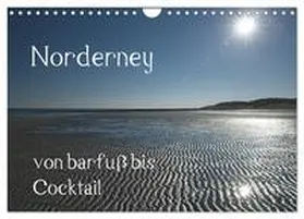 Weber / CALVENDO |  Norderney - von barfuss bis Cocktail (Wandkalender 2026 DIN A4 quer), CALVENDO Monatskalender | Sonstiges |  Sack Fachmedien