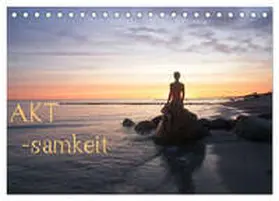 Nudio / CALVENDO |  AKT-samkeit (Tischkalender 2026 DIN A5 quer), CALVENDO Monatskalender | Sonstiges |  Sack Fachmedien