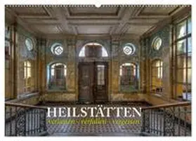 Kersten / CALVENDO |  Heilstätten - verlassen und vergessen (Wandkalender 2026 DIN A2 quer), CALVENDO Monatskalender | Sonstiges |  Sack Fachmedien