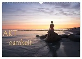 Nudio / CALVENDO |  AKT-samkeit (Wandkalender 2026 DIN A3 quer), CALVENDO Monatskalender | Sonstiges |  Sack Fachmedien
