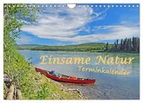 Berger / CALVENDO |  Einsame Natur - Terminkalender (Wandkalender 2026 DIN A4 quer), CALVENDO Monatskalender | Sonstiges |  Sack Fachmedien