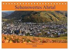 Klatt / CALVENDO |  Sehenswertes Ahrtal - Von Altenahr bis Bad Neuenahr (Tischkalender 2026 DIN A5 quer), CALVENDO Monatskalender | Sonstiges |  Sack Fachmedien