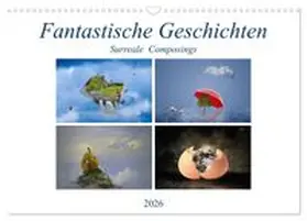 CALVENDO / Di Chito |  Fantastische Geschichten (Wandkalender 2026 DIN A3 quer), CALVENDO Monatskalender | Sonstiges |  Sack Fachmedien