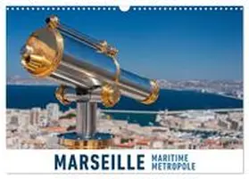 Ristl / CALVENDO |  Marseille Maritime Metropole (Wandkalender 2026 DIN A3 quer), CALVENDO Monatskalender | Sonstiges |  Sack Fachmedien