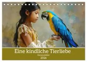 CALVENDO / Brunner-Klaus |  Eine kindliche Tierliebe - Herzensbilder (Tischkalender 2026 DIN A5 quer), CALVENDO Monatskalender | Sonstiges |  Sack Fachmedien