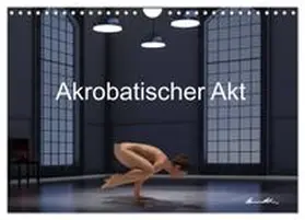 CALVENDO / Bradel |  Der akrobatische Akt (Wandkalender 2026 DIN A4 quer), CALVENDO Monatskalender | Sonstiges |  Sack Fachmedien