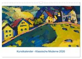 Artothek / CALVENDO |  Klassische Moderne 2026 - Mit Kunst durchs Jahr (Wandkalender 2026 DIN A3 quer), CALVENDO Monatskalender | Sonstiges |  Sack Fachmedien
