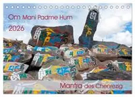 Bergermann / CALVENDO |  Om Mani Padme Hum - Mantra des Chenrezig (Tischkalender 2026 DIN A5 quer), CALVENDO Monatskalender | Sonstiges |  Sack Fachmedien