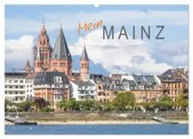 CALVENDO / Scherf |  Mein Mainz (Wandkalender 2026 DIN A2 quer), CALVENDO Monatskalender | Sonstiges |  Sack Fachmedien