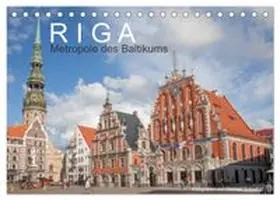 CALVENDO / Scherf |  Riga - Metropole des Baltikums (Tischkalender 2026 DIN A5 quer), CALVENDO Monatskalender | Sonstiges |  Sack Fachmedien