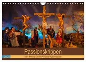 Rosenbauer / CALVENDO |  Passionskrippen (Wandkalender 2026 DIN A4 quer), CALVENDO Monatskalender | Sonstiges |  Sack Fachmedien