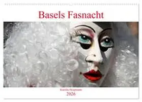 Heepmann / CALVENDO |  Basels Fasnacht (Wandkalender 2026 DIN A2 quer), CALVENDO Monatskalender | Sonstiges |  Sack Fachmedien