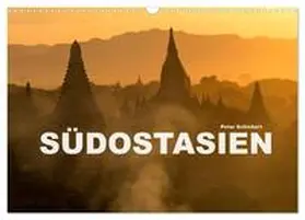 Schickert / CALVENDO |  Südostasien (Wandkalender 2026 DIN A3 quer), CALVENDO Monatskalender | Sonstiges |  Sack Fachmedien