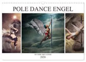 Meutzner / CALVENDO |  Pole Dance Engel (Wandkalender 2026 DIN A3 quer), CALVENDO Monatskalender | Sonstiges |  Sack Fachmedien