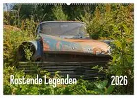 Bittner / CALVENDO |  Rostende Legenden (Wandkalender 2026 DIN A2 quer), CALVENDO Monatskalender | Sonstiges |  Sack Fachmedien