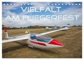 CALVENDO / Brunner-Klaus |  Vielfalt am Fliegerfest (Tischkalender 2026 DIN A5 quer), CALVENDO Monatskalender | Sonstiges |  Sack Fachmedien