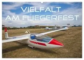 CALVENDO / Brunner-Klaus |  Vielfalt am Fliegerfest (Wandkalender 2026 DIN A2 quer), CALVENDO Monatskalender | Sonstiges |  Sack Fachmedien